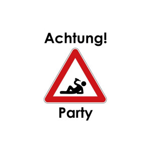 Flagge 90 x 150 : Achtung Party