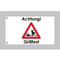 Flagge 90 x 150 : Achtung Grillfest